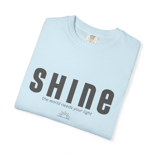 SHINE - Unisex T-shirt - Every Season Has Its Purpose