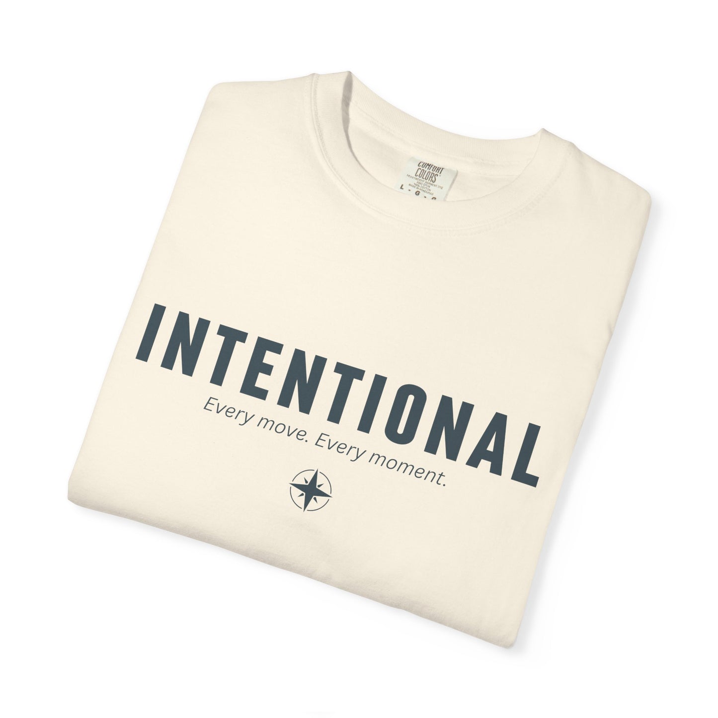 INTENTIONAL - Unisex T-shirt - Every move. Every moment.