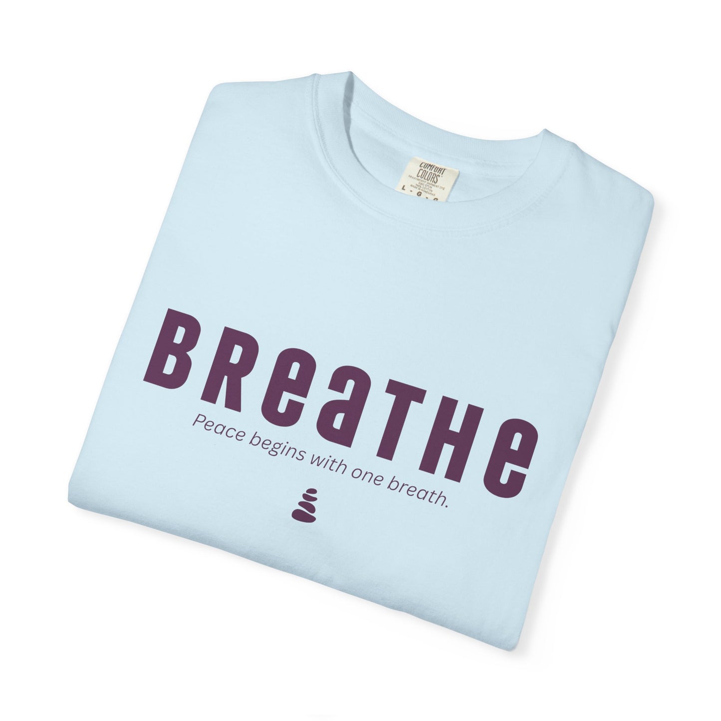 BREATHE- Unisex T-shirt - Peace begins with one breath.