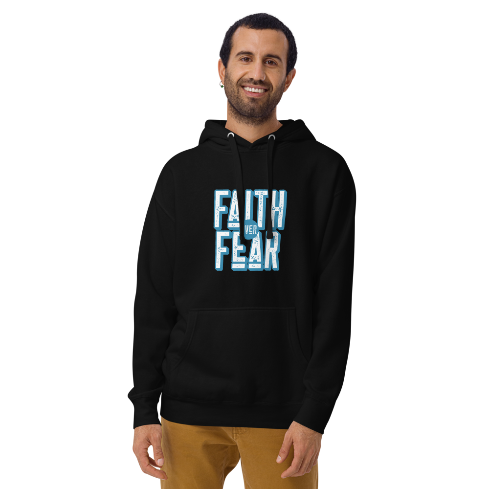 Faith Over Fear - Unisex Hoodie