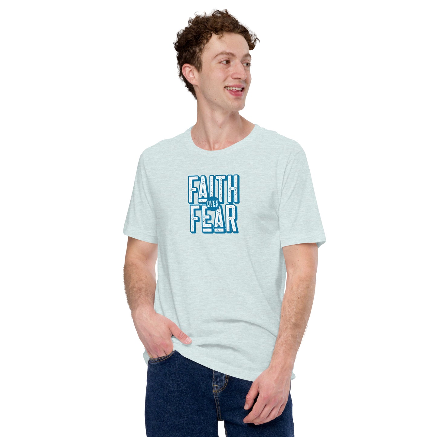 Faith Over Fear - Unisex t-shirt