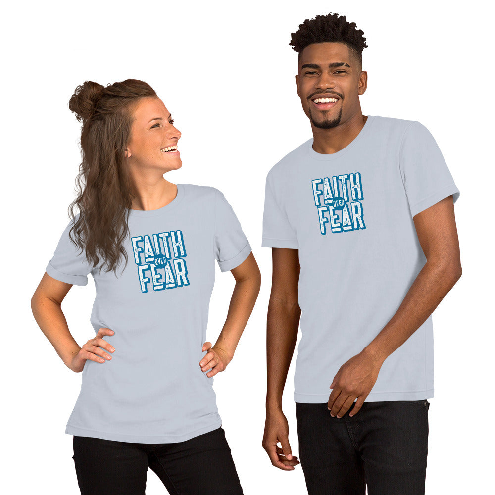 Faith Over Fear - Unisex t-shirt